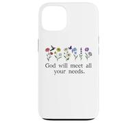 God Will Meet All Your Needs Philippians 4:19 4:9 Christian Coque pour iPhone 13