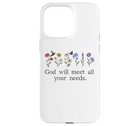 God Will Meet All Your Needs Philippians 4:19 4:9 Christian Coque pour iPhone 15 Pro Max