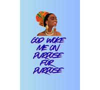 God woke me up on purpose for purpose
