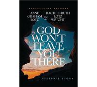 God Won't Leave You There Out of the Pit and into God's Promise - Anne Graham Lotz - Thomas nelson - ebook (ePub) - Livre