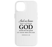 God Works for The Good Romans 8:28 Faith Scripture Bible Coque pour iPhone 14 Plus