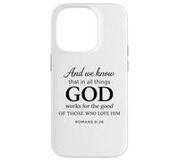 God Works for The Good Romans 8:28 Faith Scripture Bible Coque pour iPhone 14 Pro