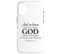 God Works for The Good Romans 8:28 Faith Scripture Bible Coque pour iPhone 16