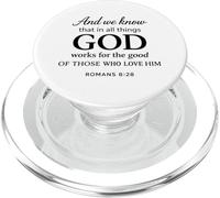 God Works for The Good Romans 8:28 Faith Scripture Bible PopSockets PopGrip pour MagSafe