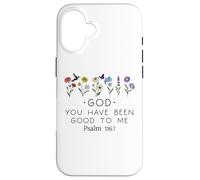 God You Have Been Good to Me Christian Scripture Psalm 116:7 Coque pour iPhone 16