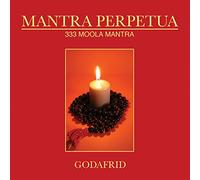 Godafrid - Mantra Perpetua - 333 Moola Mantra