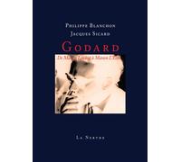 Godard De Manon Lescaut à Manon L'Echo - Philippe Blanchon - Librairie De La Nerthe - broché - Essai