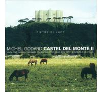 Godard, Michel - Castel Del Monte Vol. 2
