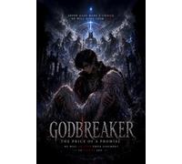 Godbreaker: The Price of a Promise