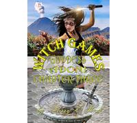 Goddess Adoni Chapter Three: Witch Games