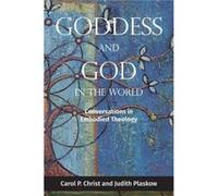 Goddess & God In The World Carol P Christ, Judith Plaskow (Auteur)