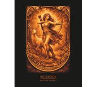 Goddess of the Hunt Notebook - Greek Mythology Art: Classical Archer & Wilderness Illustration | Symbol of Nature, Independence and Strength | for Writers & Artists