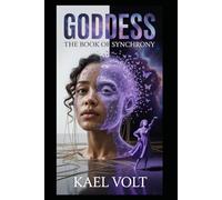 GODDESS: THE BOOK OF SYNCHRONY