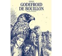Godefroid de Bouillon, L'intégrale, tome 1 et 2