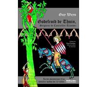 Godefroid de thuin - Guy Weyn - Memogrames - broché - Roman