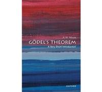 Godels Theorem - Moore A. W. Tutorial Fellow at St Hughs College and Professor of Philosophy at the University of Oxford - Oxford University Press - Livre Moore A. W. Tutorial Fellow at St Hughs Colle