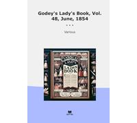 Godey's Lady's Book, Vol. 48, June, 1854