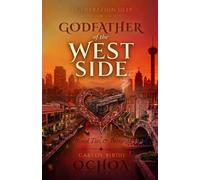 Godfather of the Westside: Blood Ties & Betrayal - 3 generation deep