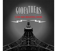 Godfathers - A Big Bad Beautiful Noise [Import]
