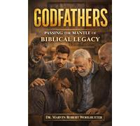 Godfathers: Passing the Mantle of Biblical Legacy