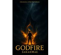 GodFire: Chronicles of the Fae
