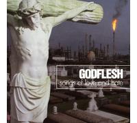 GODFLESH - SONGS OF LOVE AND HATE CD NEUF