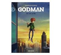 Godman - Tome 01 - Au nom de Moi - Jonathan Munoz - Fluide Glacial-Audie - cartonné - Bande dessinée