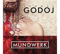 THOMAS GODOJ - MUNDWERK CD NEUF