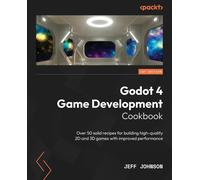 Godot 4 Game Development Cookbook