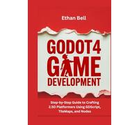 Godot 4 Game Development: Step-by-Step Guide to Crafting 2.5D Platformers Using GDScript, TileMaps, and Nodes