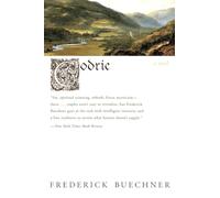 Godric: A Novel - A Classic Literary Tale of a Stubborn English Saint's Epic Spiritual Quest in 12th-Century England