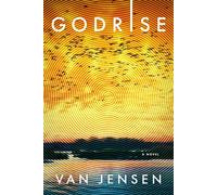 Godrise - Van Jensen - Grand Central Publishing - ebook (ePub) - Livre