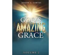 God's Amazing Grace: Vol 2
