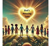 God's Amazing Love: Learning to Share the Love of God Every Day