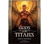 Gods amp Titans Oracle Book amp Oracle Set by Illustrated by Jimmy Manton Stacey DeMarco Illustrated by Jimmy Manton Stacey DeMarco (Auteur)