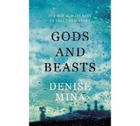 Gods and Beasts (Alex Morrow 3) Mina, Denise (Auteur)