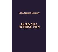 Gods and Fighting Men