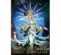 Gods and Goddesses: By: Jash Lee