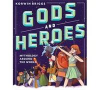Gods and Heroes by Korwin Briggs Inconnu (Auteur)