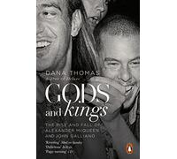 Dana Thomas – Gods and Kings