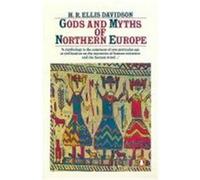 Gods and Myths of Northern Europe Hilda Roderick Ellis Davidson (Auteur)