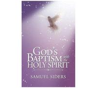 God's Baptism With The Holy Spirit