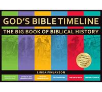 God's Bible Timeline: The Big Book of Biblical History