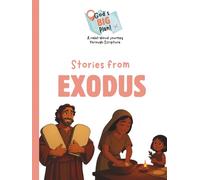 God's BIG Plan: Stories from Exodus