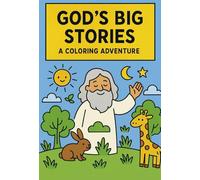 God's Big Stories: A Coloring Adventure