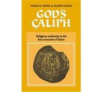 God's Caliph Patricia Crone (Auteur)