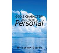 God's Character - Let's Make It Personal