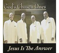 God's Chosen One - Jesus is The Answer