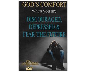 God's Comfort When You Are Discouraged, Depressed and Fear the Future (Biblical Hope For Those Facing the Uncertainties of Life)