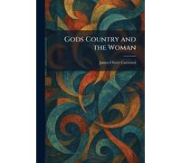 Gods Country and the Woman